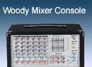 Woody Mixer Console